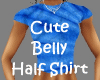~Cute ! Belly Half Shirt