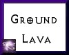 ~Mar GroundFX Lava