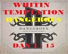 Dangerous-WhitinTemptati