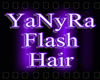 ~YaNyRa Flash Hair~