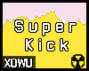 ☢. SuperKick PARTY