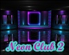 Neon Club 2