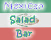 Mexican Salad Bar