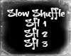 ~D Slow Shuffle dance
