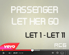 .Passenger - Let her go.