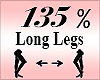 Long Legs Scaler 135%