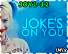 Joke's On You - Harley Q