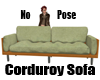No Pose Corduroy Sofa