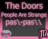 Doors Ppl Are Strange