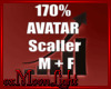 170% Avatar Scaler M+F