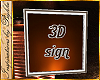 Derivable 3D sign 2