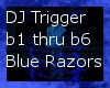 !DM Trigger Razors Blue