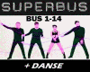 Superbus-Travel + Danse