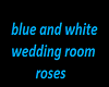 BLUE&WHITE ROSE WEDDING