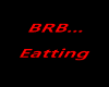 BRB Eatting