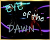 Eye of the Dawn: GOT1