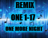 One More Night  // Remix