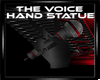 The Voice Hand
