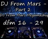 DJ From Mars part2