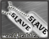 [wf] SLAVE Tag 