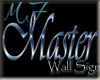 ~MF~Master Sign