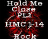 Hold Me Close Pt.1