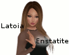 Latoia - Enstatite