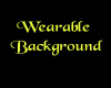 Wearable Background *Blk
