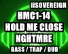 Hold Me Close NGHTMRE