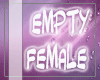 ! FEMALE Empty