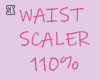 Waist Scaler 110% M/F