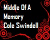 Middle Of A Memory/Cole