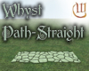Whyst Path - straight