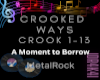 CROOKEDWAYS- TO BORROW