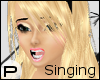 P. The Singing lady