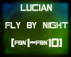 Lucian-FlyByNight