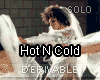 P♫ Hot N Cold Solo Drv