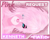 Pink ~ Kenneth