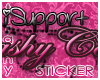 -TT- Support Sticker