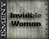 [Is] Invisible Female Av