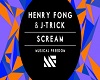 henry fong-scream