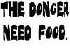 The Donger Need Food tee