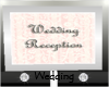 Wedding Reception Sign