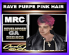 RAVE PURPE PINK HAIR