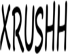 XRUSH head sign