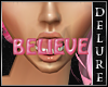 ~D~ MW: Believe Pink