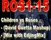 Children vs Roses REMIX