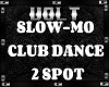 Vl Club Dance 2Spot