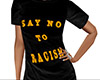 Say No To Racism Shirt F
