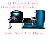 Recovery Crib Feeder JJ